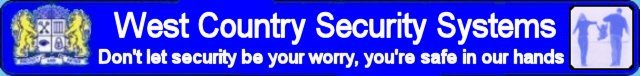 West Country Security Systems covering the West Country & Avon for Security_System and Alarm_System